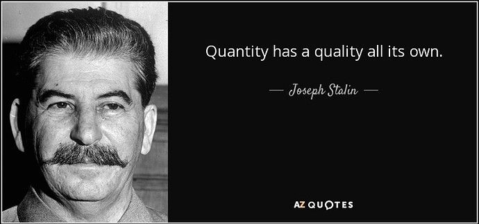 quote-quantity-has-a-quality-all-its-own-joseph-stalin-51-5-0516